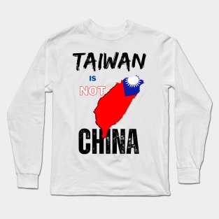 Taiwan is not China - Prevent the war Long Sleeve T-Shirt